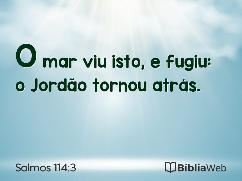Salmos 114:3 em imagem para compartilhar