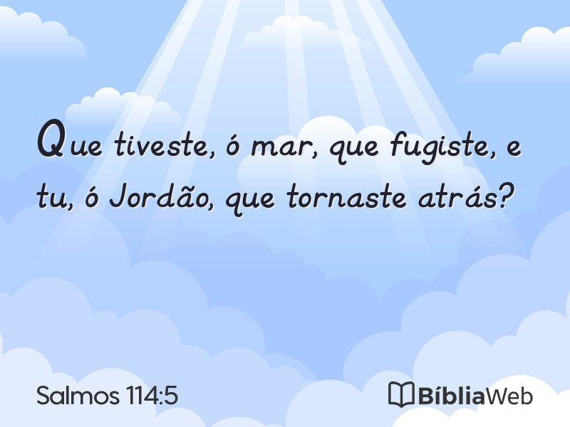 Salmos 114:5 em imagem para compartilhar