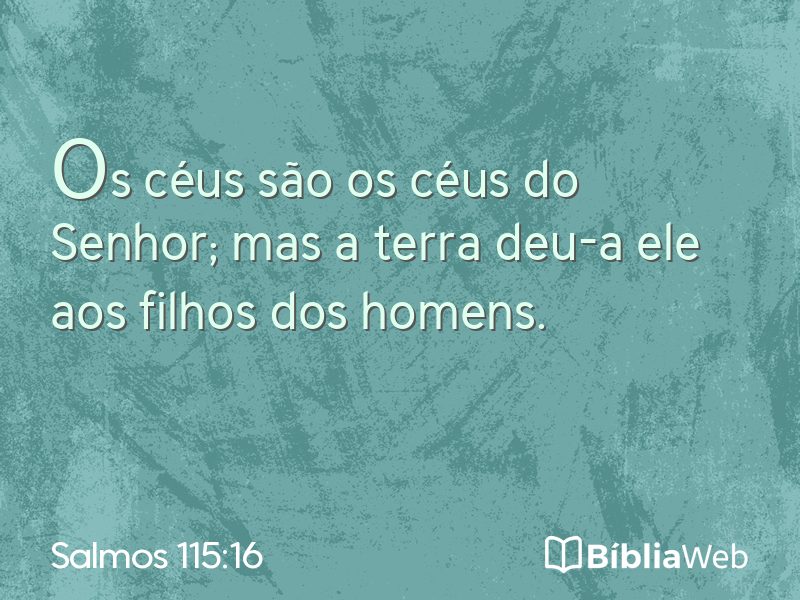 Salmos 115:16 em imagem para compartilhar