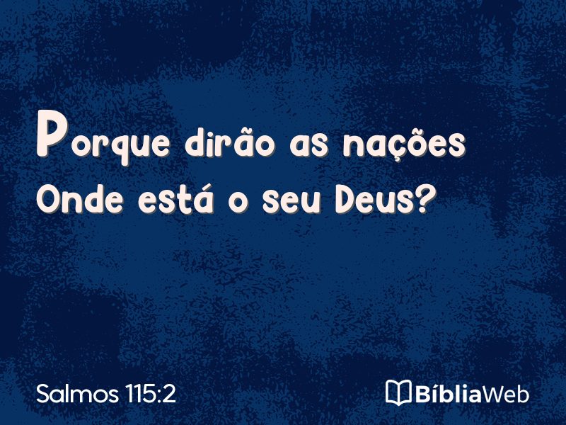 Salmos 115:2 em imagem para compartilhar