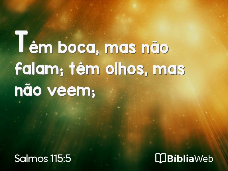 Salmos 115:5 em imagem para compartilhar