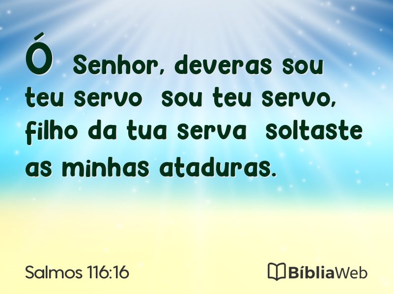 Salmos 116:16 em imagem para compartilhar
