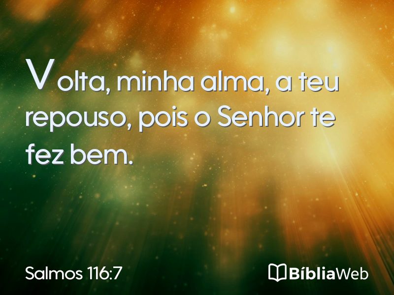 Salmos 116:7 em imagem para compartilhar