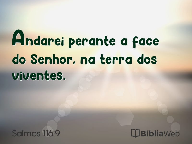 Salmos 116:9 em imagem para compartilhar