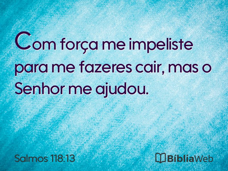 Salmos 118:13 em imagem para compartilhar