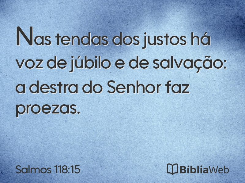 Salmos 118:15 em imagem para compartilhar