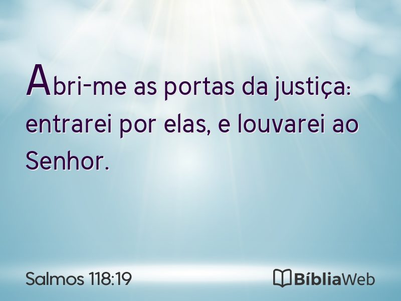 Salmos 118:19 em imagem para compartilhar