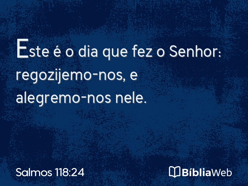 Salmos 118:24 em imagem para compartilhar