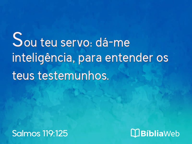 Salmos 119:125 em imagem para compartilhar