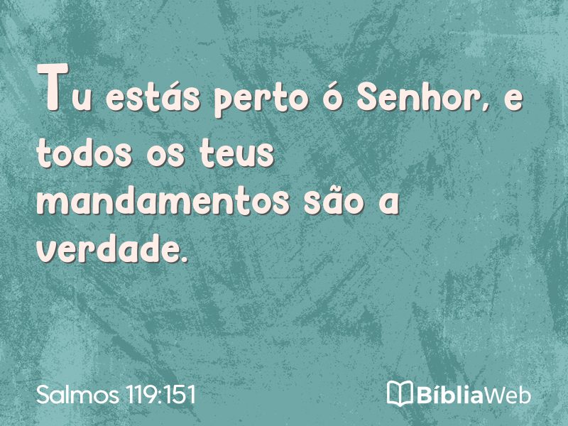 Salmos 119:151 em imagem para compartilhar