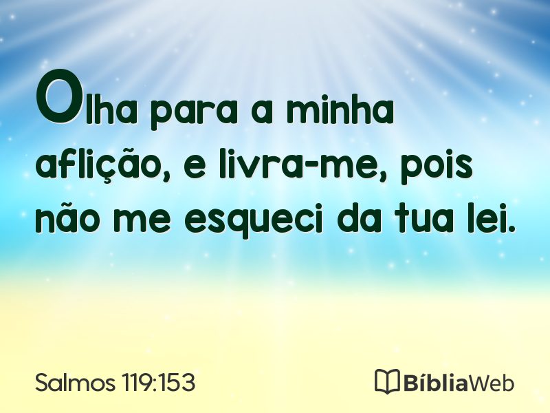 Salmos 119:153 em imagem para compartilhar