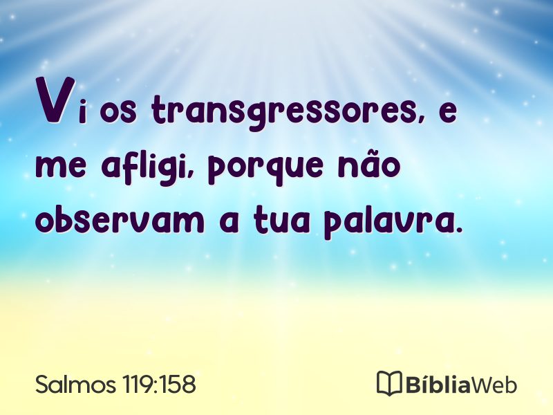 Salmos 119:158 em imagem para compartilhar