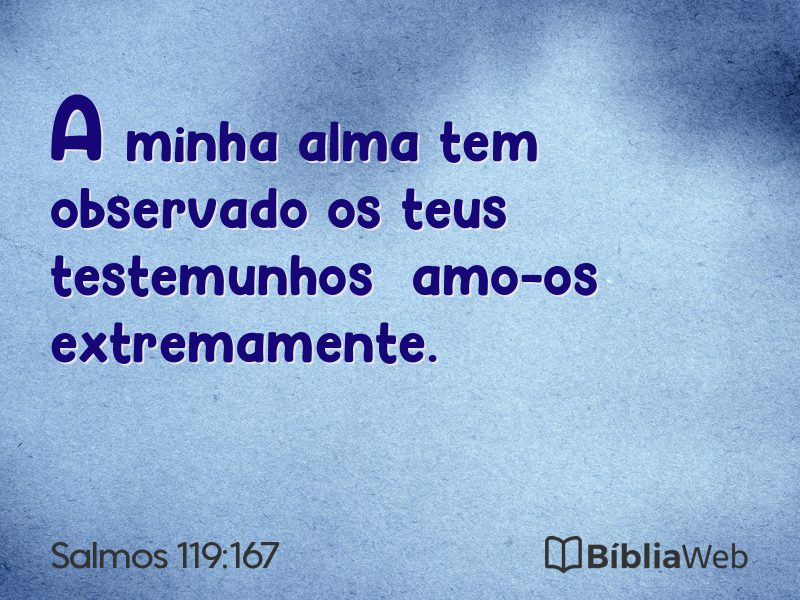 Salmos 119:167 em imagem para compartilhar