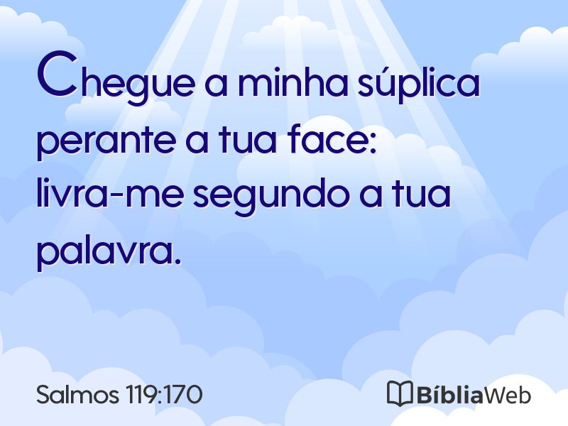 Salmos 119:170 em imagem para compartilhar