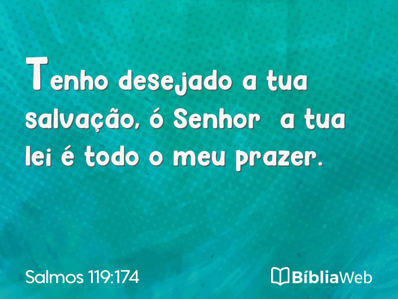 Salmos 119:174 em imagem para compartilhar