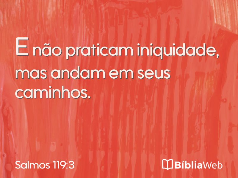 Salmos 119:3 em imagem para compartilhar