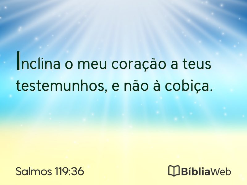 Salmos 119:36 em imagem para compartilhar