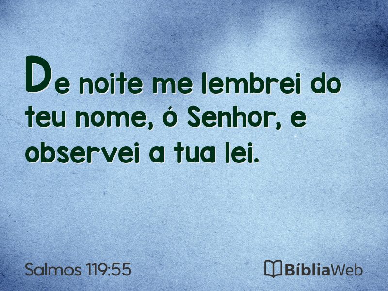 Salmos 119:55 em imagem para compartilhar