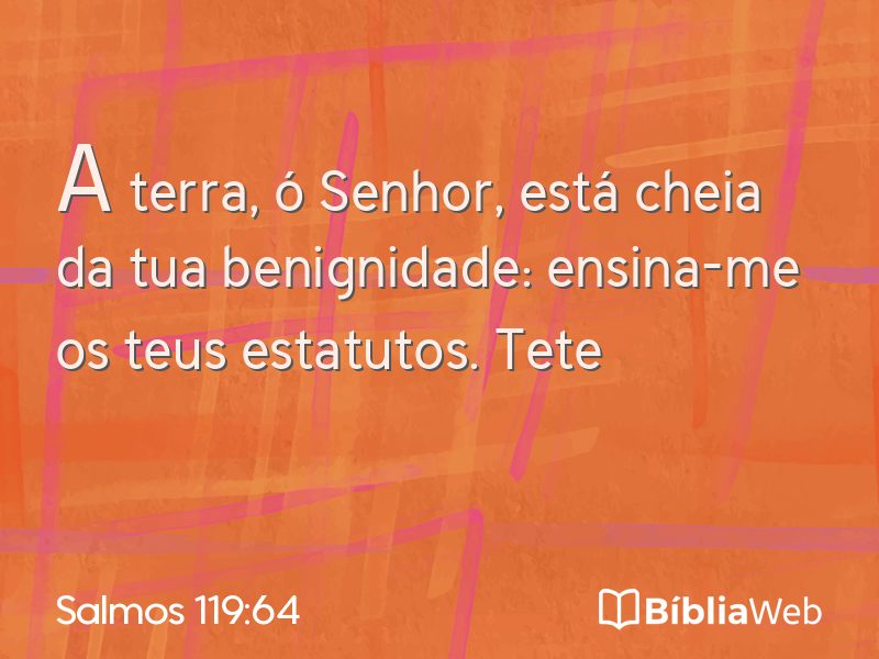 Salmos 119:64 em imagem para compartilhar