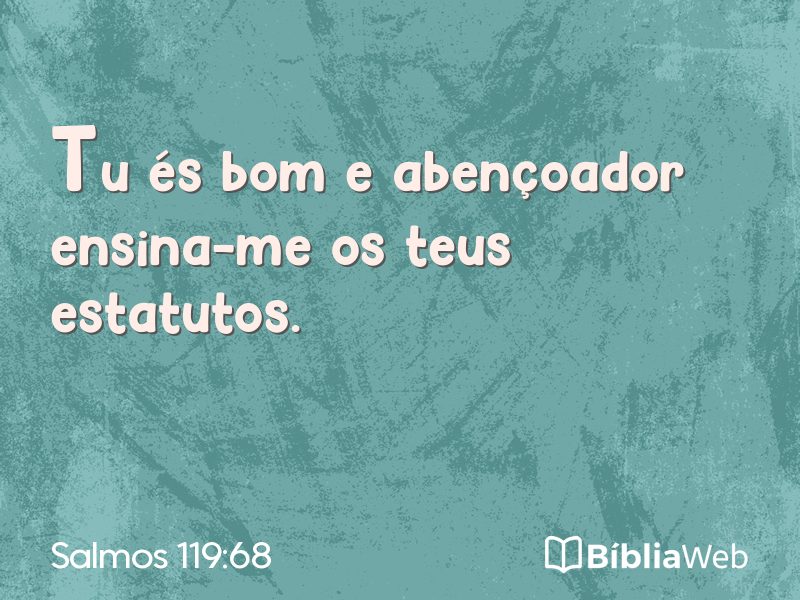 Salmos 119:68 em imagem para compartilhar