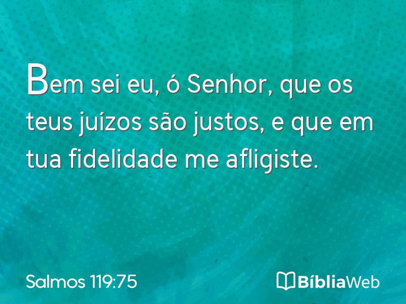 Salmos 119:75 em imagem para compartilhar