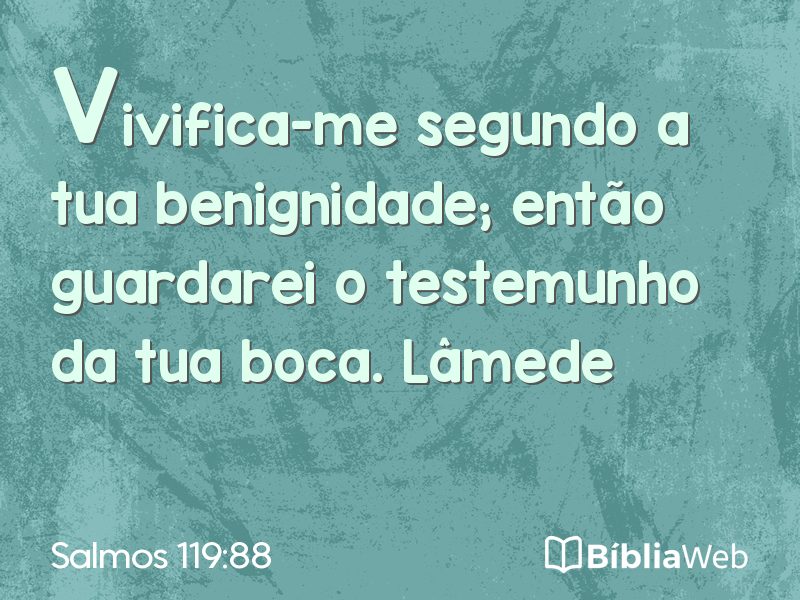 Salmos 119:88 em imagem para compartilhar
