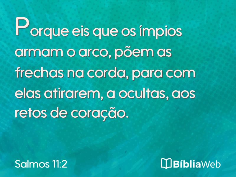 Salmos 11:2 em imagem para compartilhar