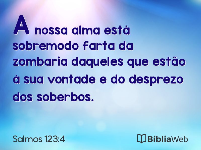 Salmos 123:4 em imagem para compartilhar