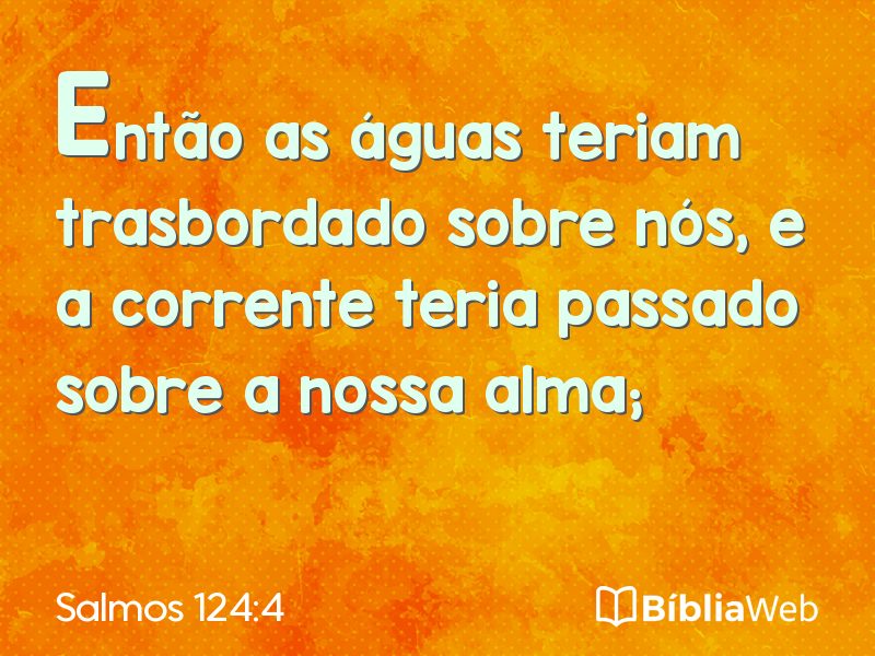 Salmos 124:4 em imagem para compartilhar