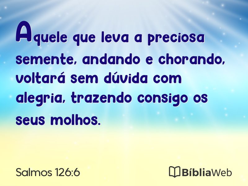 Salmos 126:6 em imagem para compartilhar