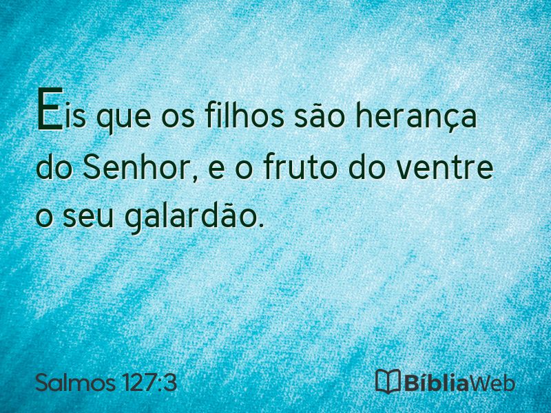 Salmos 127:3 em imagem para compartilhar