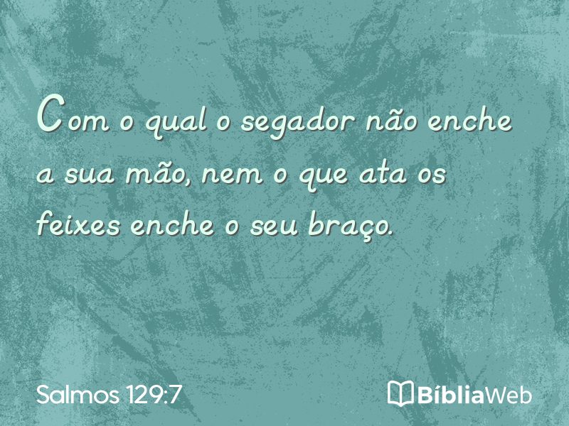 Salmos 129:7 em imagem para compartilhar