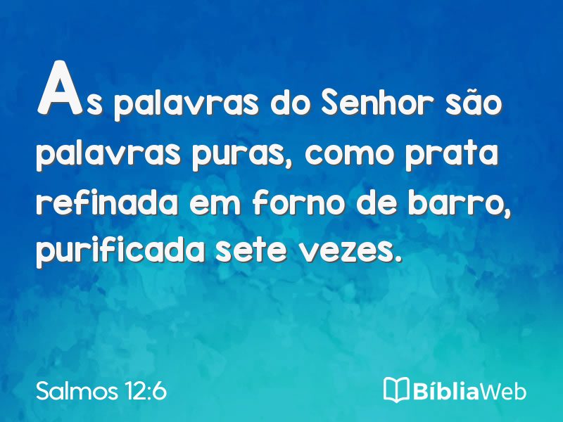 Salmos 12:6 em imagem para compartilhar