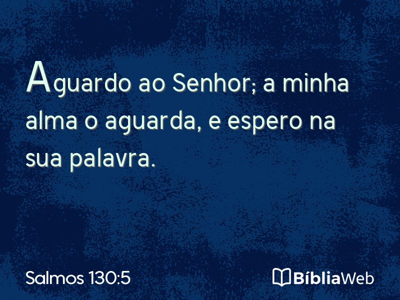Salmos 130:5 em imagem para compartilhar