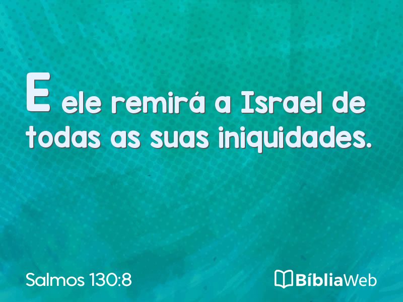 Salmos 130:8 em imagem para compartilhar