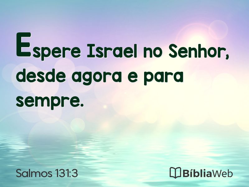 Salmos 131:3 em imagem para compartilhar