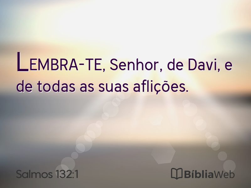 Salmos 132:1 em imagem para compartilhar