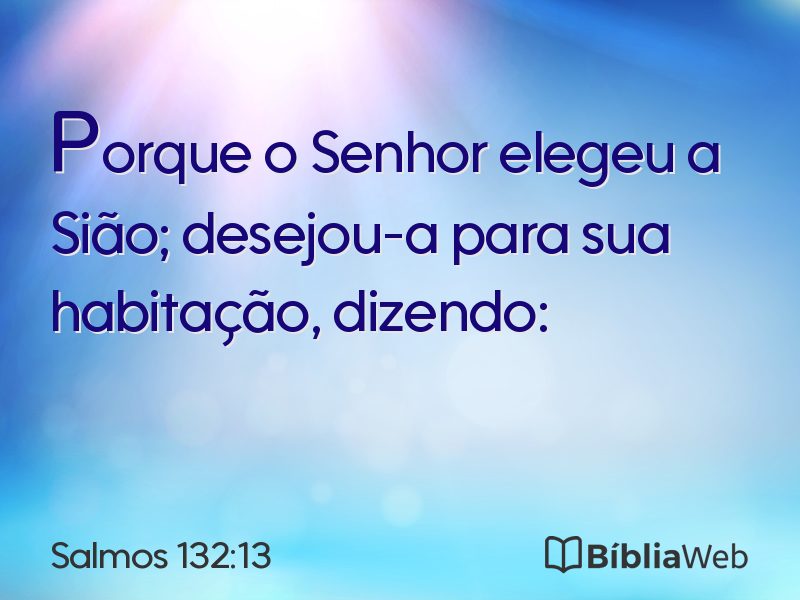Salmos 132:13 em imagem para compartilhar