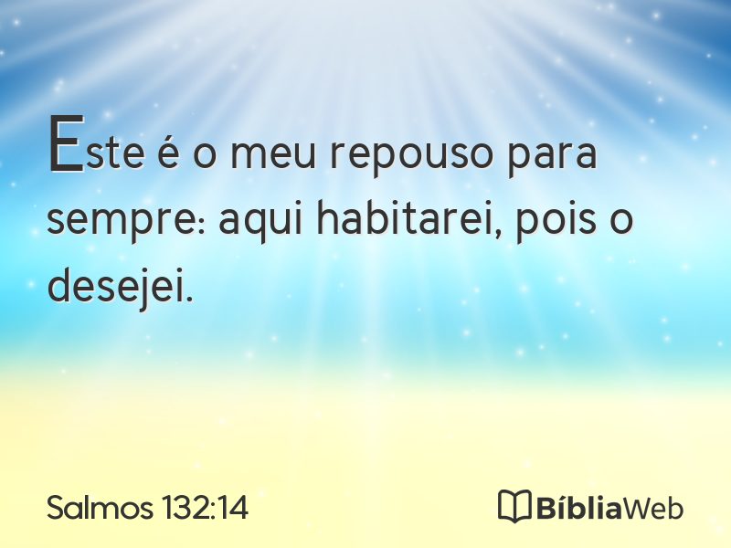 Salmos 132:14 em imagem para compartilhar