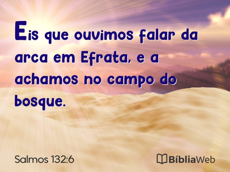 Salmos 132:6 em imagem para compartilhar