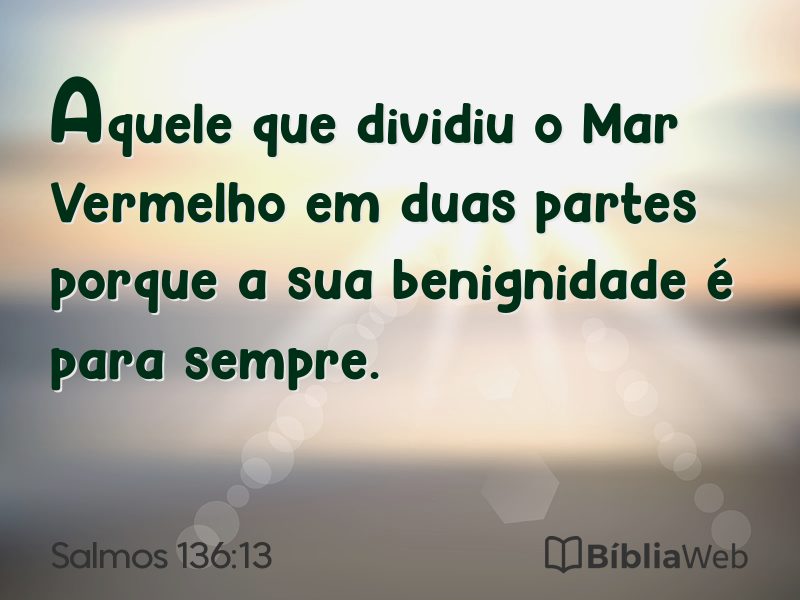 Salmos 136:13 em imagem para compartilhar