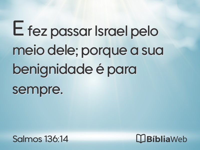 Salmos 136:14 em imagem para compartilhar