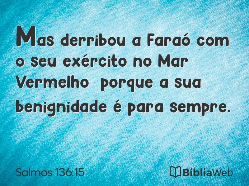 Salmos 136:15 em imagem para compartilhar