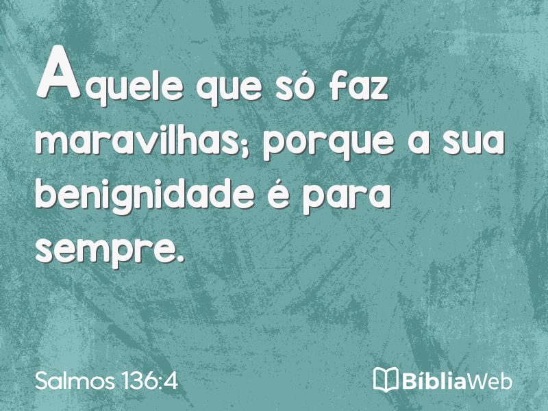 Salmos 136:4 em imagem para compartilhar