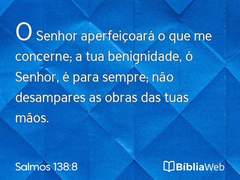 Salmos 138:8 em imagem para compartilhar