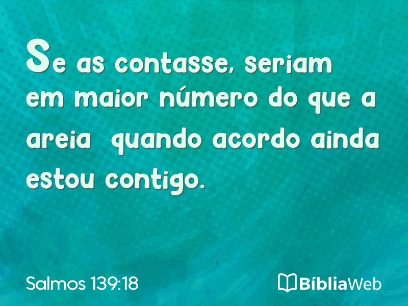 Salmos 139:18 em imagem para compartilhar