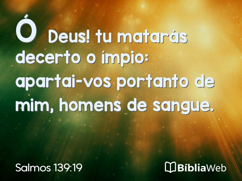 Salmos 139:19 em imagem para compartilhar
