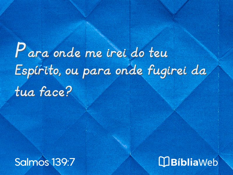 Salmos 139:7 em imagem para compartilhar