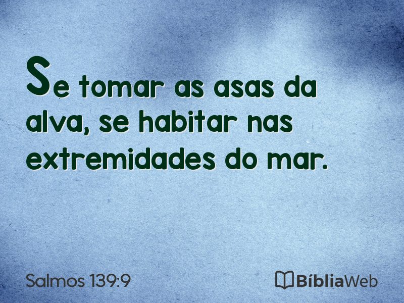 Salmos 139:9 em imagem para compartilhar