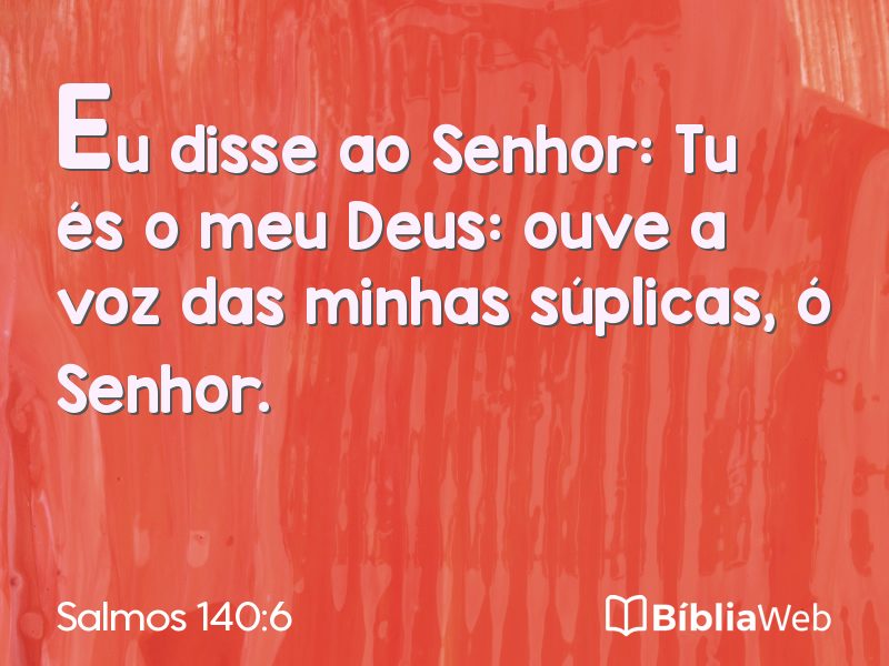Salmos 140:6 em imagem para compartilhar
